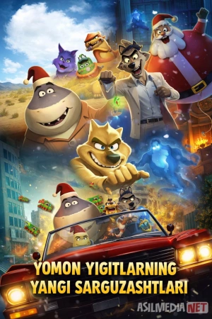 Yomon yigitlarning yangi sarguzashtlari Multfilm 2025 Uzbek tilida O'zbekcha tarjima kino Full HD tas-ix skachat