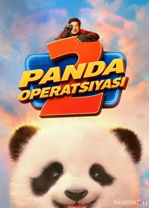 Panda operatsiyasi 2 2026 Premyera Uzbek tilida O'zbekcha tarjima kino Full HD Ayiq operatsiyasi ikki. Yovvoyi topshiriq tas-ix skachat