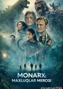 Monarx: Maxluqlar merosi Barcha qismlar Uzbek tilida 2023 2026 Godzilla King kong Titanlar O'zbekcha tarjima kino HD