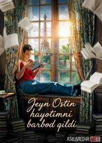 Jeyn Ostin hayotimni barbod qildi / Jeyn Ostin hayotimni buzdi 2024 Uzbek tilida O'zbekcha tarjima kino Full HD tas-ix skachat