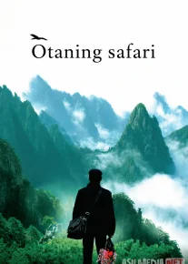 Ming millik yo'l / Otaning safari / Yolg‘iz yo‘l yurish Xitoy filmi 2005 Uzbek tilida O'zbekcha tarjima kino Full HD tas-ix skachat