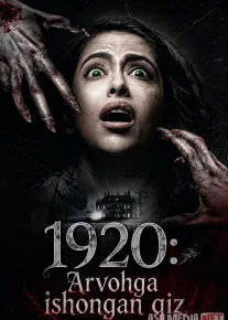 1920: Arvohga ishongan qiz / Qalb daxshatlari Hind kino 2023 Uzbek tilida 1920: Yurak qo'rqinchi O'zbekcha tarjima kino Full HD tas-ix skachat
