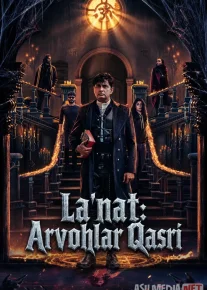 La'nat: Arvohlar Qasri 2025 Hind kino Uzbek tilida Qasos / G‘oyib bo‘l!  O'zbekcha tarjima kino Full HD tas-ix skachat